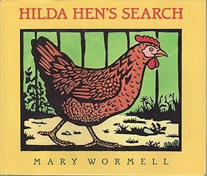 Hilda Hen's Search by Mary Wormell