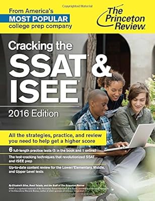 Cracking the SSAT &amp; ISEE, 2016 Edition