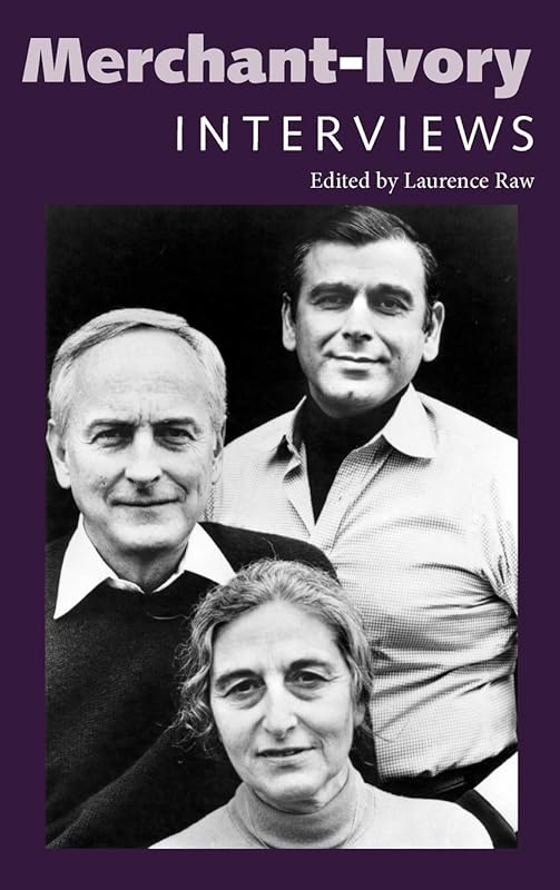 Merchant-Ivory: Interviews (Conversations with Filmmakers Series) by Laurence Raw