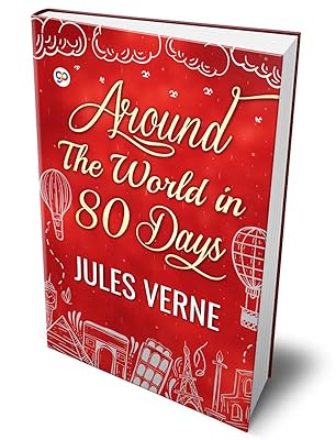 Around the World in Eighty Days (Hardcover Library Edition)