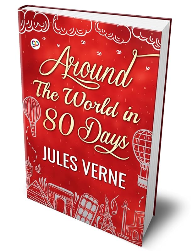 Around the World in Eighty Days (Hardcover Library Edition) by Jules Verne