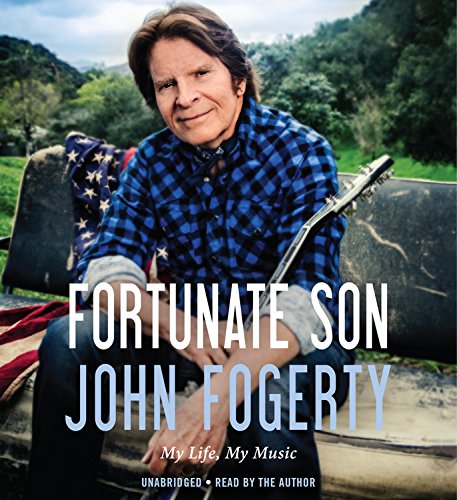 Fortunate Son: My Life, My Music, Library Edition by John Fogerty