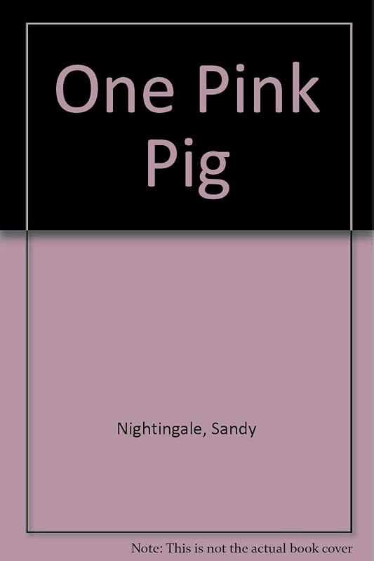 One Pink Pig by Sandy Nightingale
