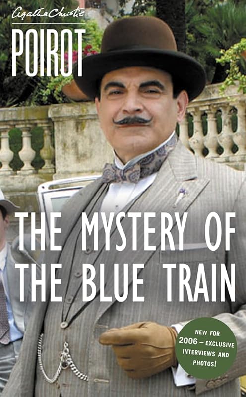The Mystery of the Blue Train: A Hercule Poirot Mystery by Agatha Christie