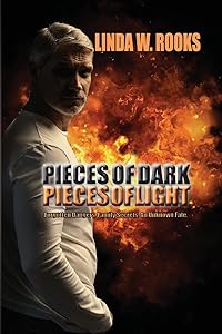 Pieces of Dark, Pieces of Light by Linda W Rooks
