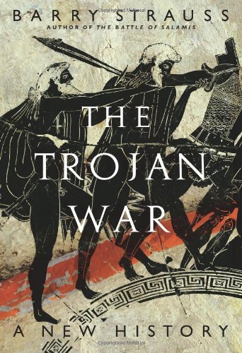 The Trojan War: A New History by Barry Strauss
