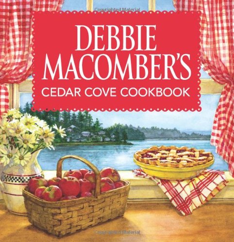 Debbie Macomber's Cedar Cove Cookbook by Debbie Macomber