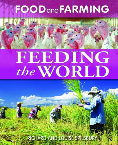 Feeding the World by Richard Spilsbury