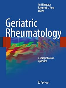 Geriatric Rheumatology: A Comprehensive Approach by Yuri Nakasato