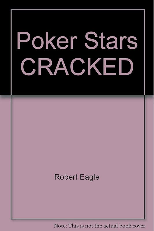 Poker Stars "CRACKED" by Robert Eagle