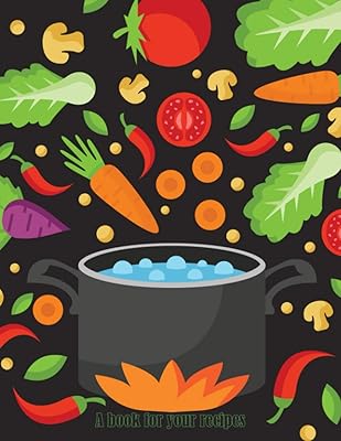 A Book For Your Recipes: 100 pages, blank with sections