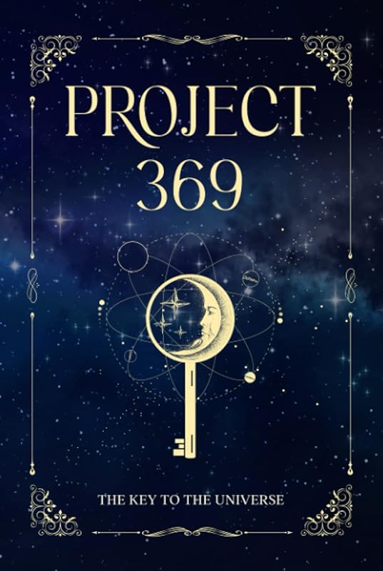 Project 369: A Guided Manifestation Journal to Activate The Law of Attraction and Manifest the Life of Your Dreams. by Abigail Goodwin