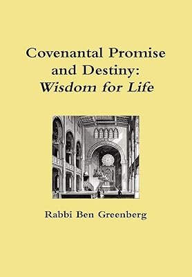 Covenantal Promise and Destiny: Wisdom for Life