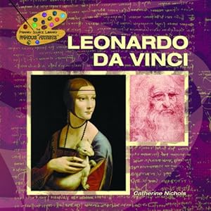 Leonardo Da Vinci (The Primary Source Library of Famous Artists)