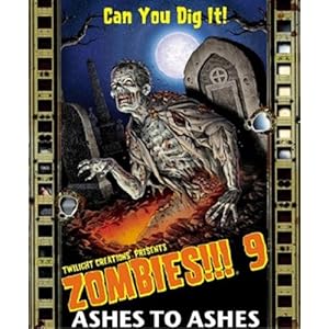 Click to buy Zombies!!! 9: Ashes to Ashes from amazon! Click to buy Zombies!!! 9: Ashes to Ashes from Amazon!