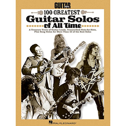 Hal Leonard Guitar World's 100 Greatest Guitar Solos Of All Time by Hal Leonard