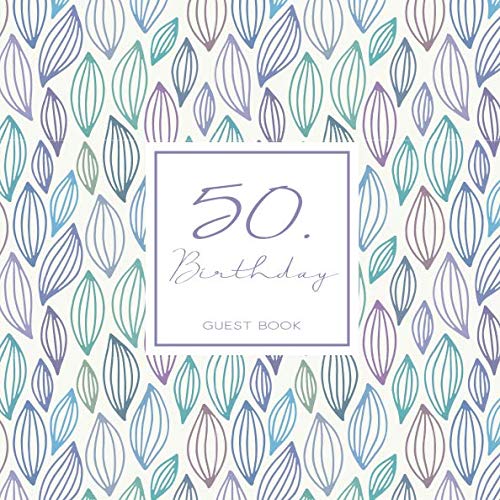 50. Birthday Guest Book: Birthday Party Guest Book with 110 Pages - Cover Pattern Pastel by Visufactum Books