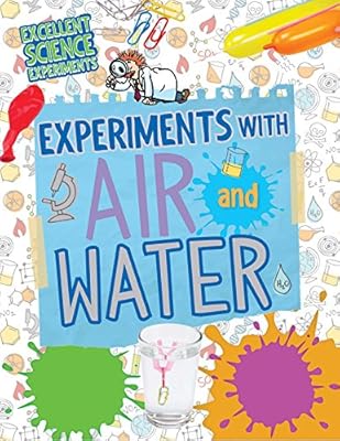 Experiments With Air and Water