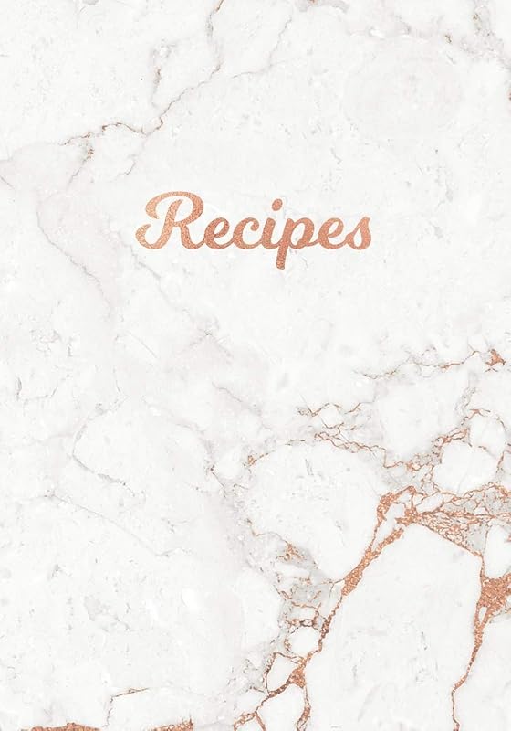 Recipes: Blank Recipe Book, Custom Cookbook for your Favorite Recipes - Soft White Marble and Rose Gold (7 x 10 - 100 pages) by Recipe Notebooks