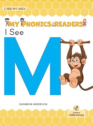 I See M (My Phonics Readers - I See My Abcs: Consonants)