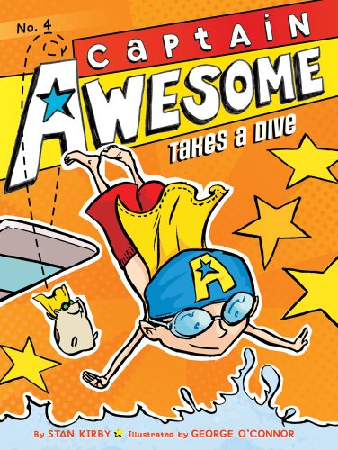 Captain Awesome Takes a Dive by Stan Kirby