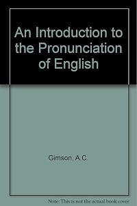 Gimson Intro Pron English 3e C by A.C. Gimson