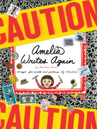 Amelia Writes Again by Marissa Moss