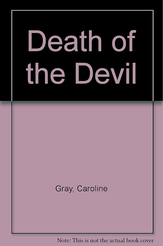Death of the Devil by Caroline Gray