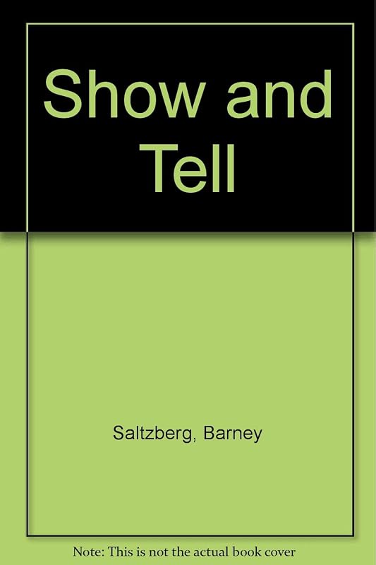 Show and Tell by Barney Saltzberg
