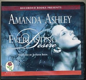 Everlasting Desire by Amanda Ashley Unabridged CD Audiobook