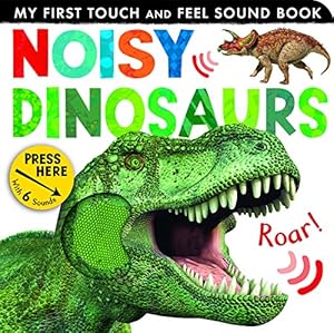 Noisy Dinosaurs