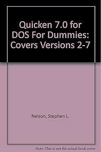Quicken for DOS for Dummies (For Dummies (Computers)) by Stephen L. Nelson
