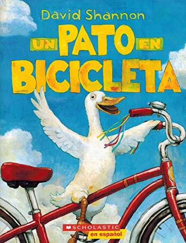 Un pato en bicicleta by David Shannon