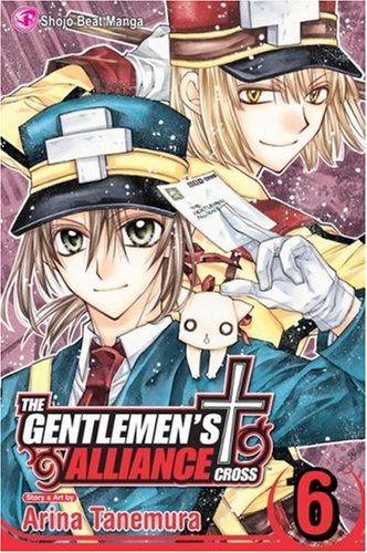 The Gentlemen's Alliance Cross, Vol. 6 by Arina Tanemura