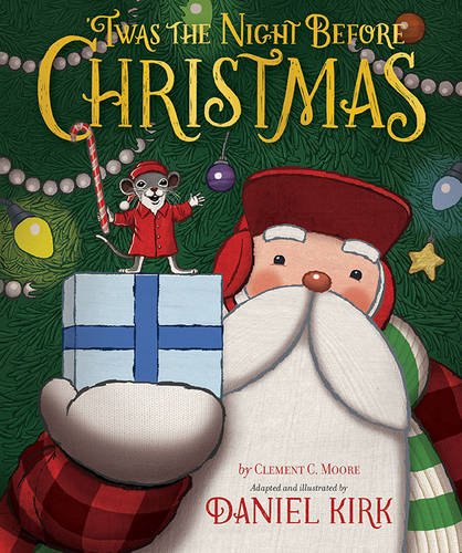 'Twas the Night Before Christmas by Clement C. Moore                       ,