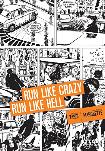 Run Like Crazy Run like Hell by Jean-Patrick Manchette 
			
			
		
		
		
       	 
       		
       			,