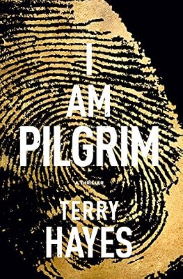 I Am Pilgrim: A Thriller