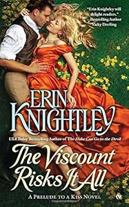 The Viscount Risks It All: A Prelude to a Kiss