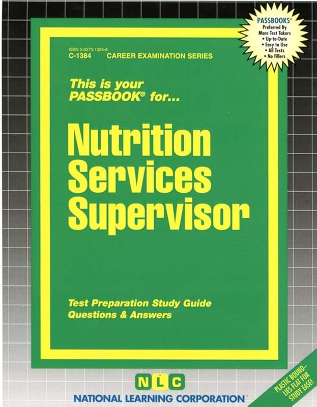 Nutrition Services Supervisor(Passbooks) (Career Examination Series) by National Learning Corporation