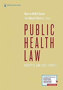 Public Health Law: Concepts and Case Studies by Montrece McNeill Ransom JD  MPH  ACC