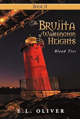 The Brujita of Washington Heights: Book II Blood Ties