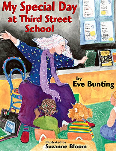 My Special Day at Third Street School by Eve Bunting