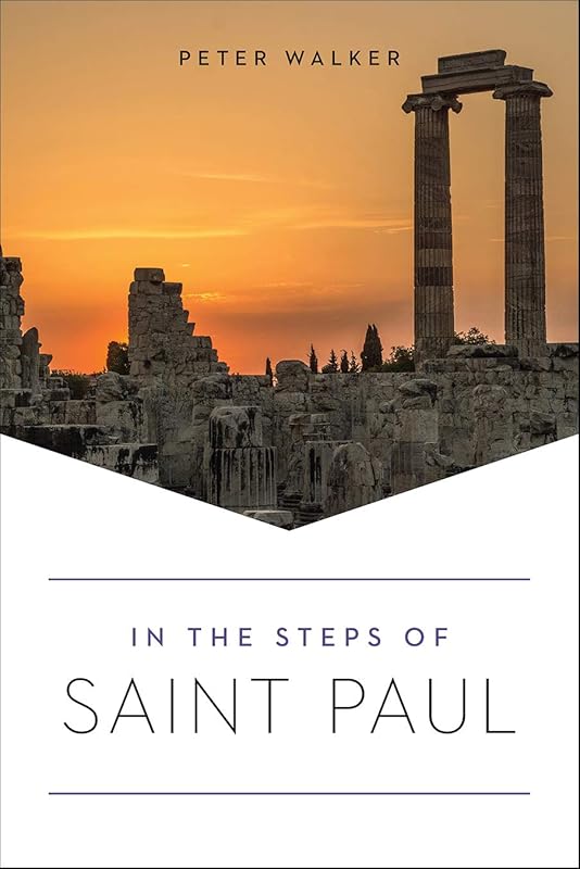 In the Steps of Saint Paul by Peter Walker