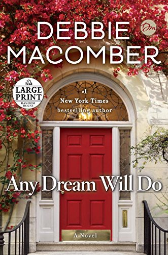 Any Dream Will Do: A Novel by Debbie Macomber