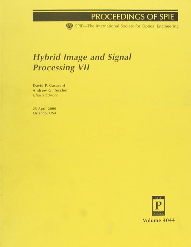 Hybrid Image and Signal Processing VII by David P. Casasent