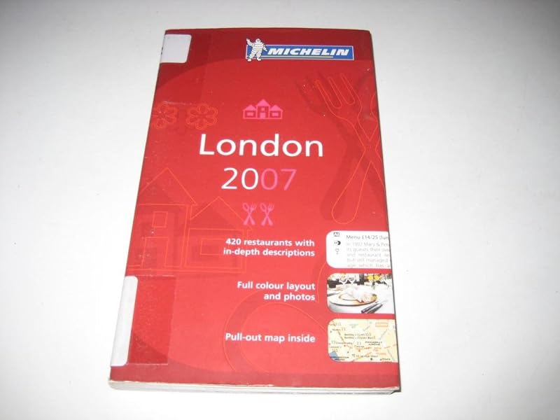 Michelin Red Guide 2007 London (Michelin Red Guides) by Michelin Travel Publications