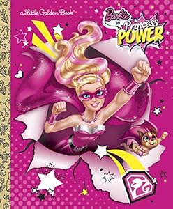 Barbie in Princess Power (Barbie in Princess Power) (Little Golden Book)