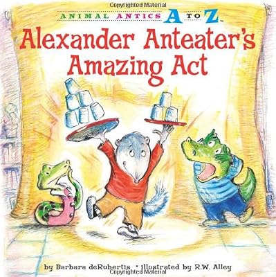 Alexander Anteater's Amazing Act