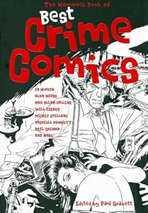The Mammoth Book of Best Crime Comics by Paul Gravett