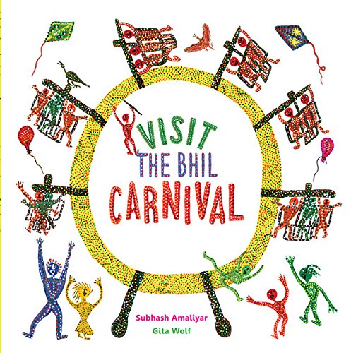 Visit The Bhil Carnival by Gita Wolf 
			
			
		
		
		
       	 
       		
       			,